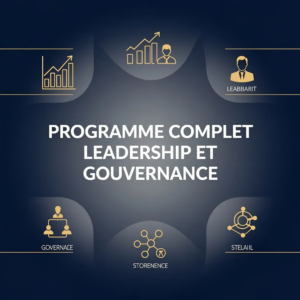 Programme Complet Leadership et Gouvernance
