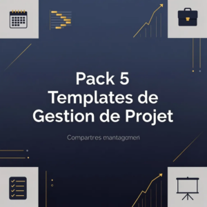 Pack 5 Templates de Gestion de Projet